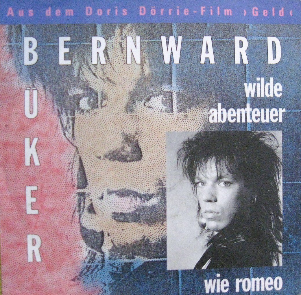 Bernward Büker - Wilde Abenteuer/wie Romeo